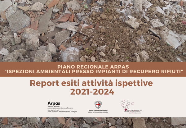 Arpas: Report sulle attività ispettive negli impianti di recupero rifiuti inerti